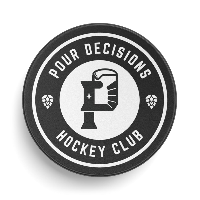 Pour Decisions Hockey Club Puck